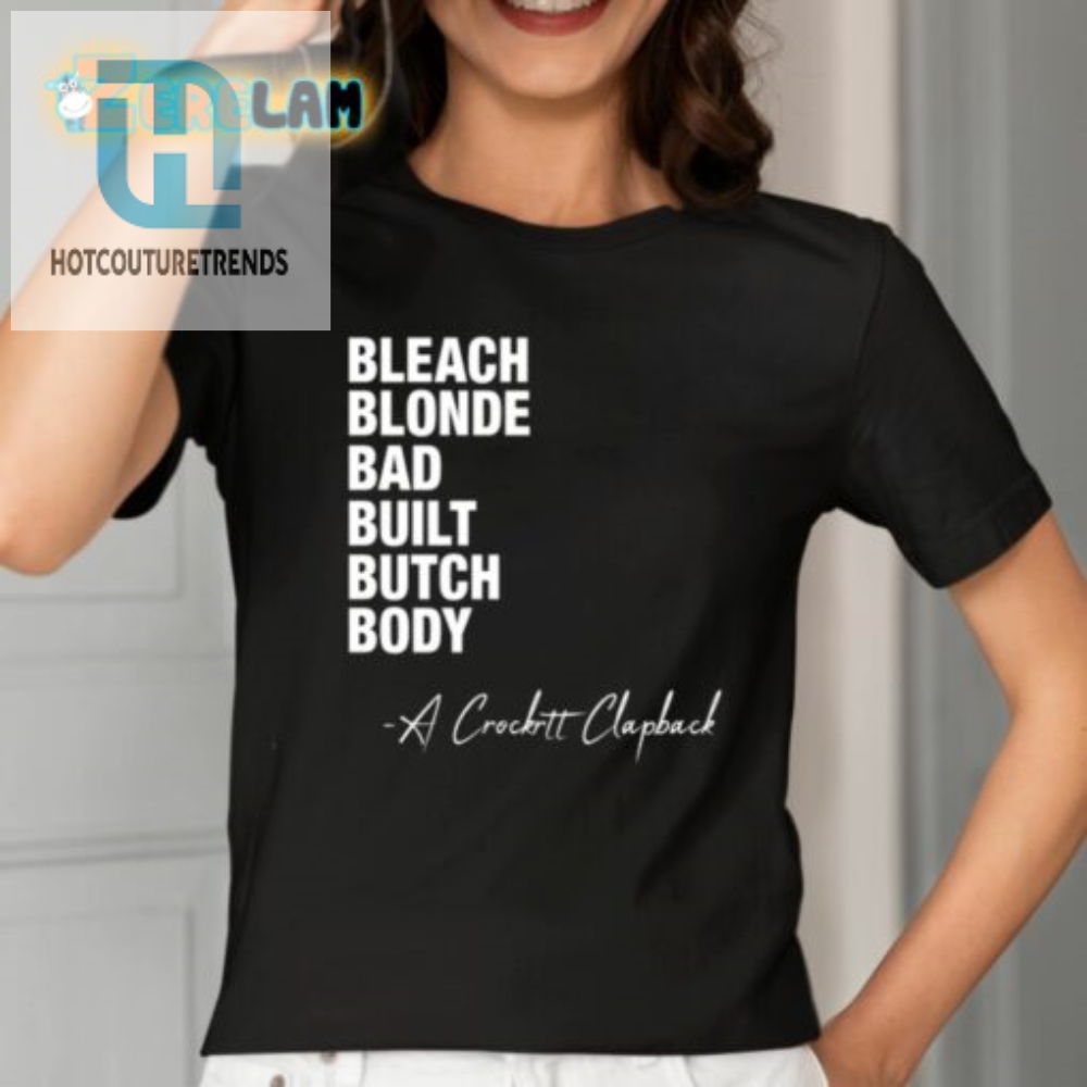Quirky Bleach Blonde Bad Built Butch Tee  Standout Humor