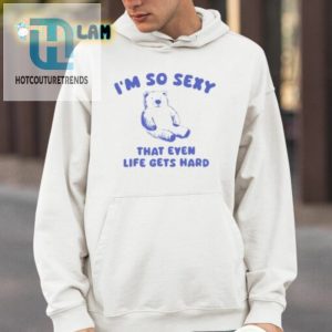 Get Laughs With The Sexy Life Bear Funny Tshirt hotcouturetrends 1 3