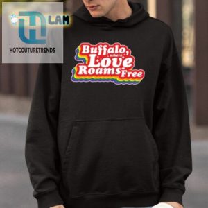 Get Wild Comfy Buffalo Love Roams Free Shirt hotcouturetrends 1 3