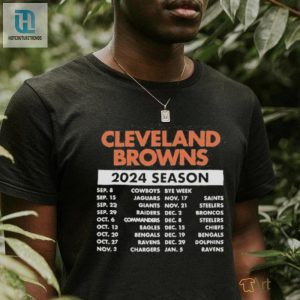 Rock The 2024 Browns Schedule Shirt Unofficially Official hotcouturetrends 1 3