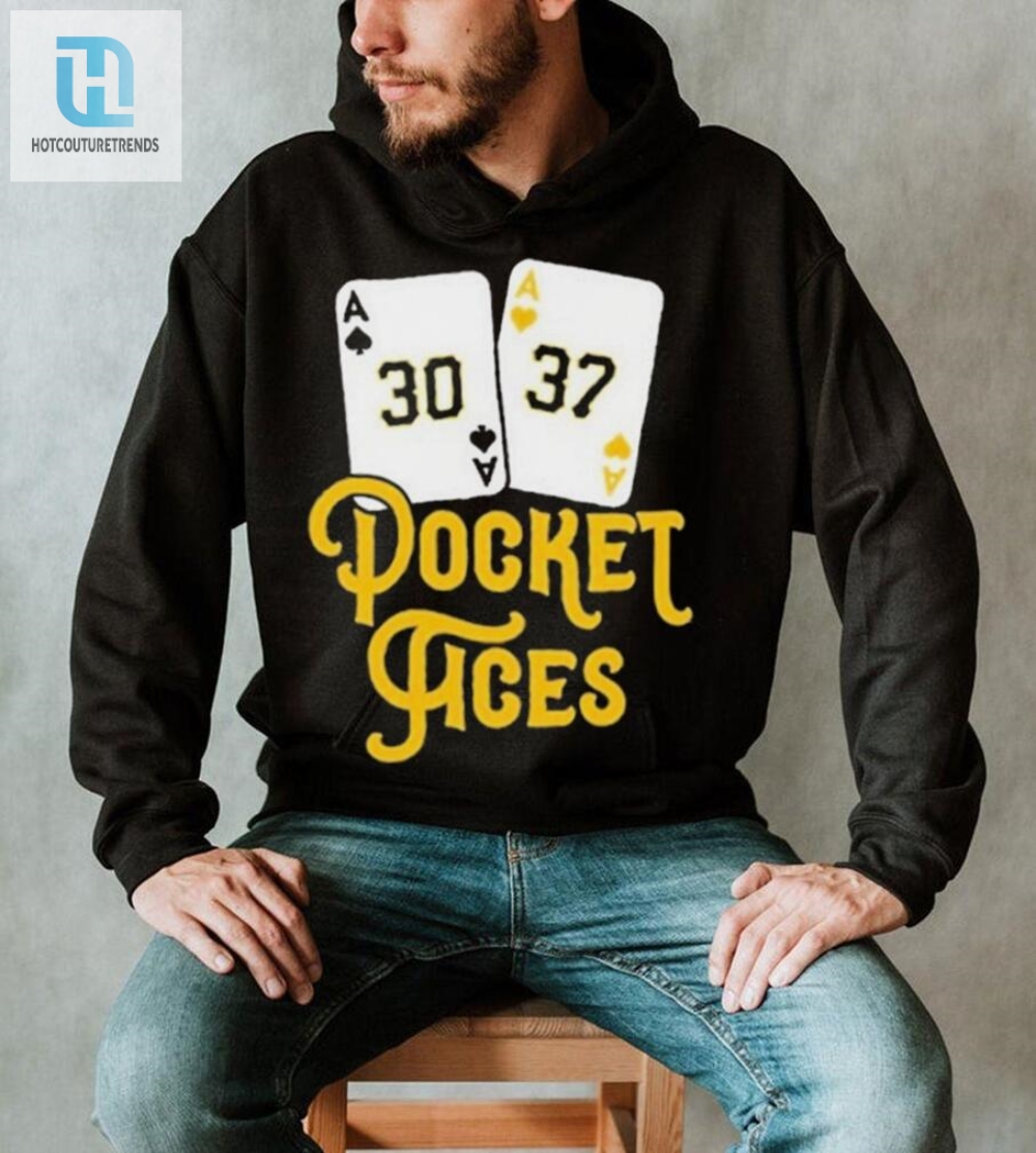Get Lucky Funny Pittsburgh Pocket Aces 30 37 Shirt