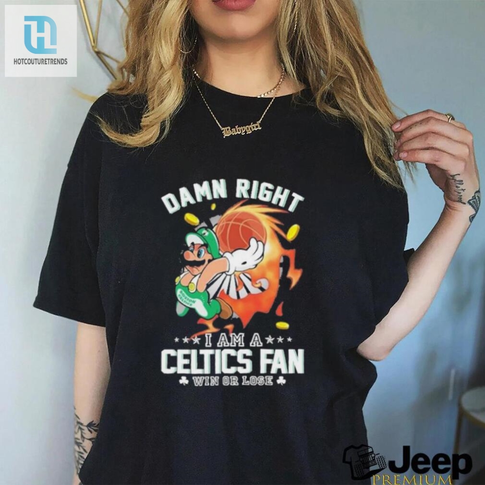 Super Mario Proud Celtics Fan Tee  Win Or Lose Laughs