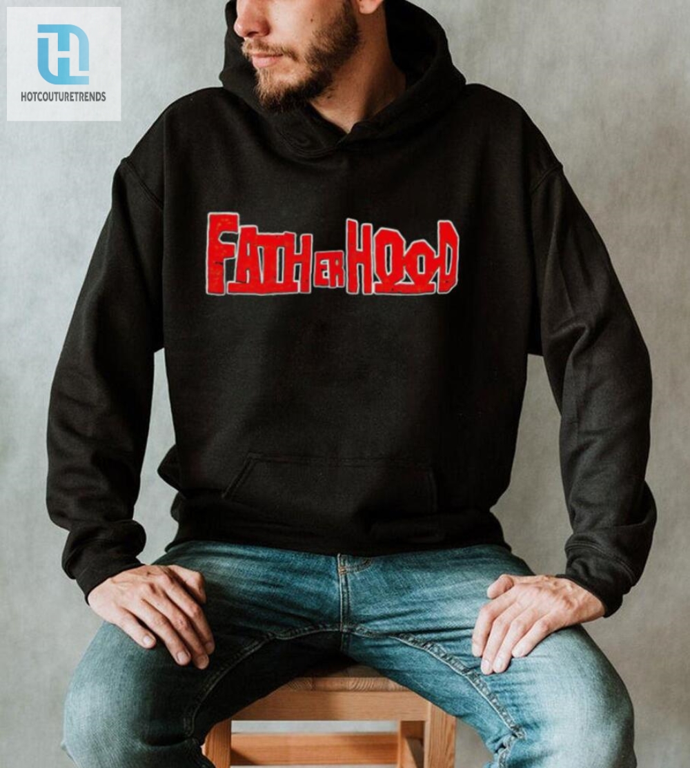 Funny  Unique Father Hood Logo Shirt  Stand Out Dad Apparel