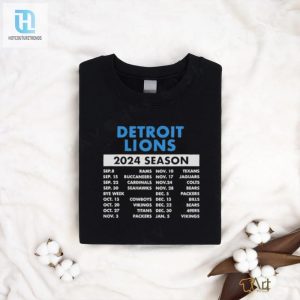 Roar In Style 2024 Detroit Lions Schedule Shirt hotcouturetrends 1 2