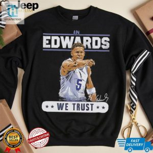 Funny Anthony Edwards Timberwolves Shirt Sign Swag hotcouturetrends 1 2