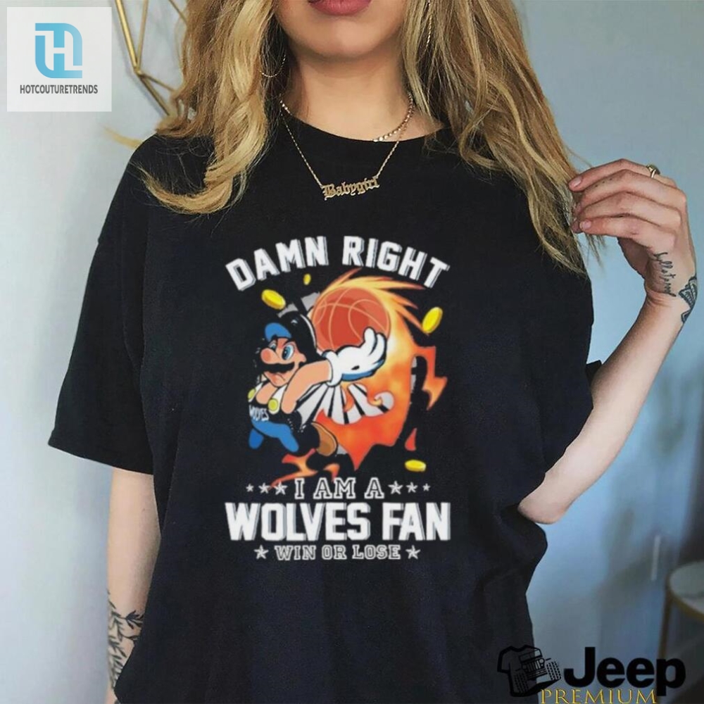 Funny Super Mario Timberwolves Fan Shirt  Win Or Lose