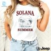 Get Noticed Laugh Original Solana Summer Shirt hotcouturetrends 1