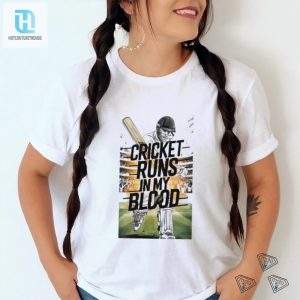 Funny Cricket Runs In My Blood Tee Score With Style hotcouturetrends 1 3