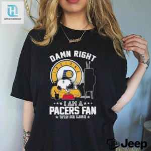 Damn Right Im A Pacers Fan Funny Snoopy Tv Show Shirt hotcouturetrends 1 1