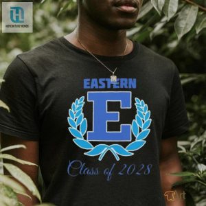 Lol Ready Official Eastern Class Of 2028 Shirt hotcouturetrends 1 3