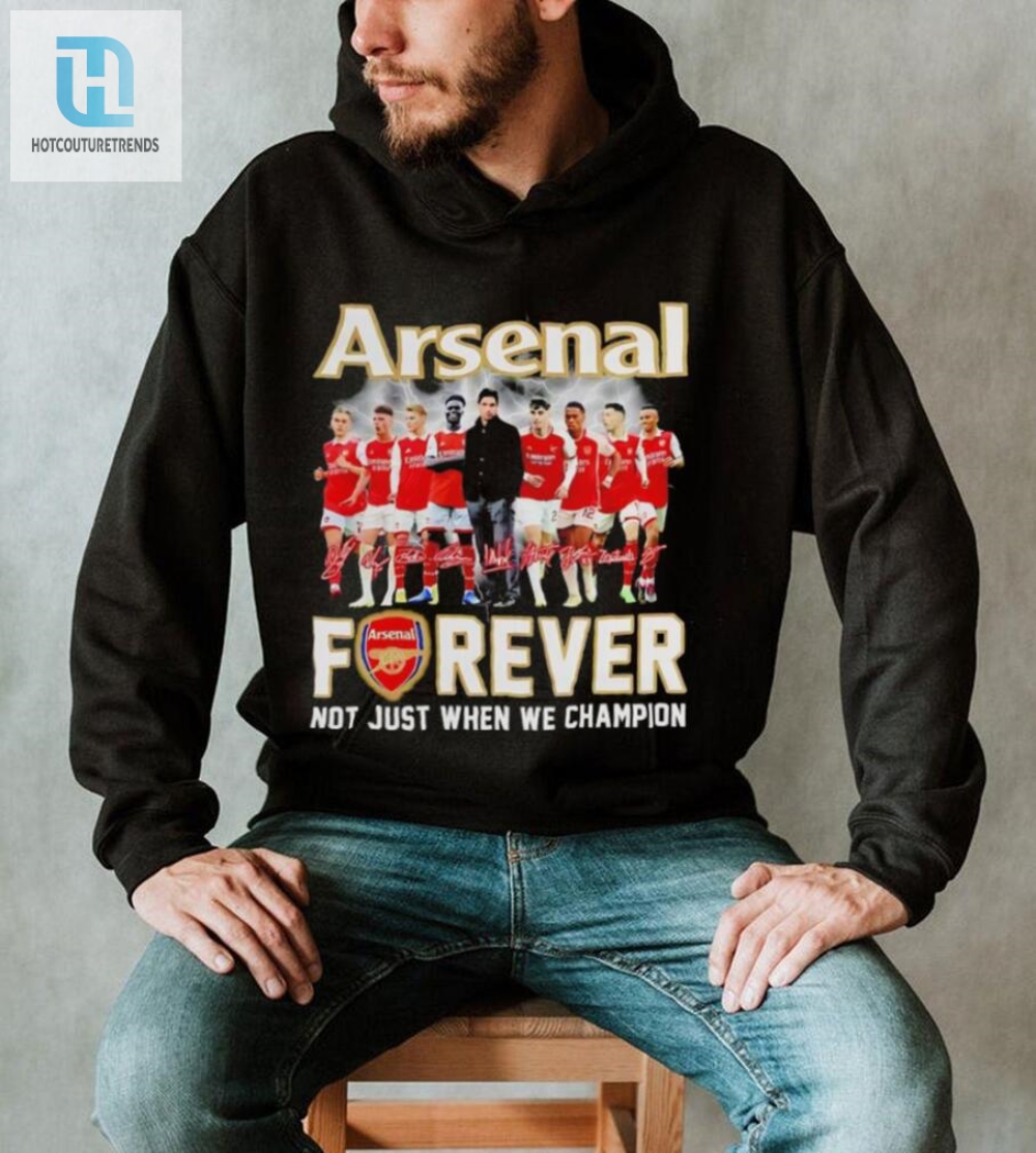 Forever Gooner Shirt  For Fans Who Are Always Winning