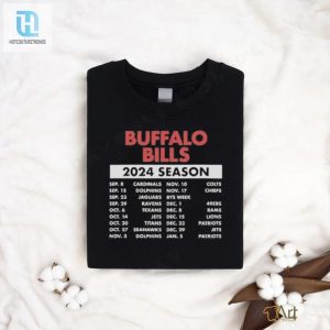 Score Laughs With The Official 2024 Bills Schedule Shirt hotcouturetrends 1 2