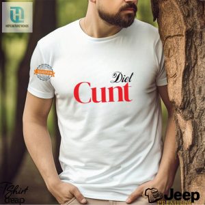 Funny Unique Diet Cunt Shirt Stand Out With Humor hotcouturetrends 1 3