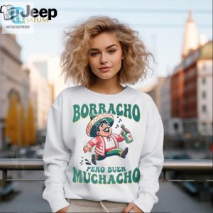 Funny Borracho Pero Buen Muchacho Mexican Mens Tshirt hotcouturetrends 1 2