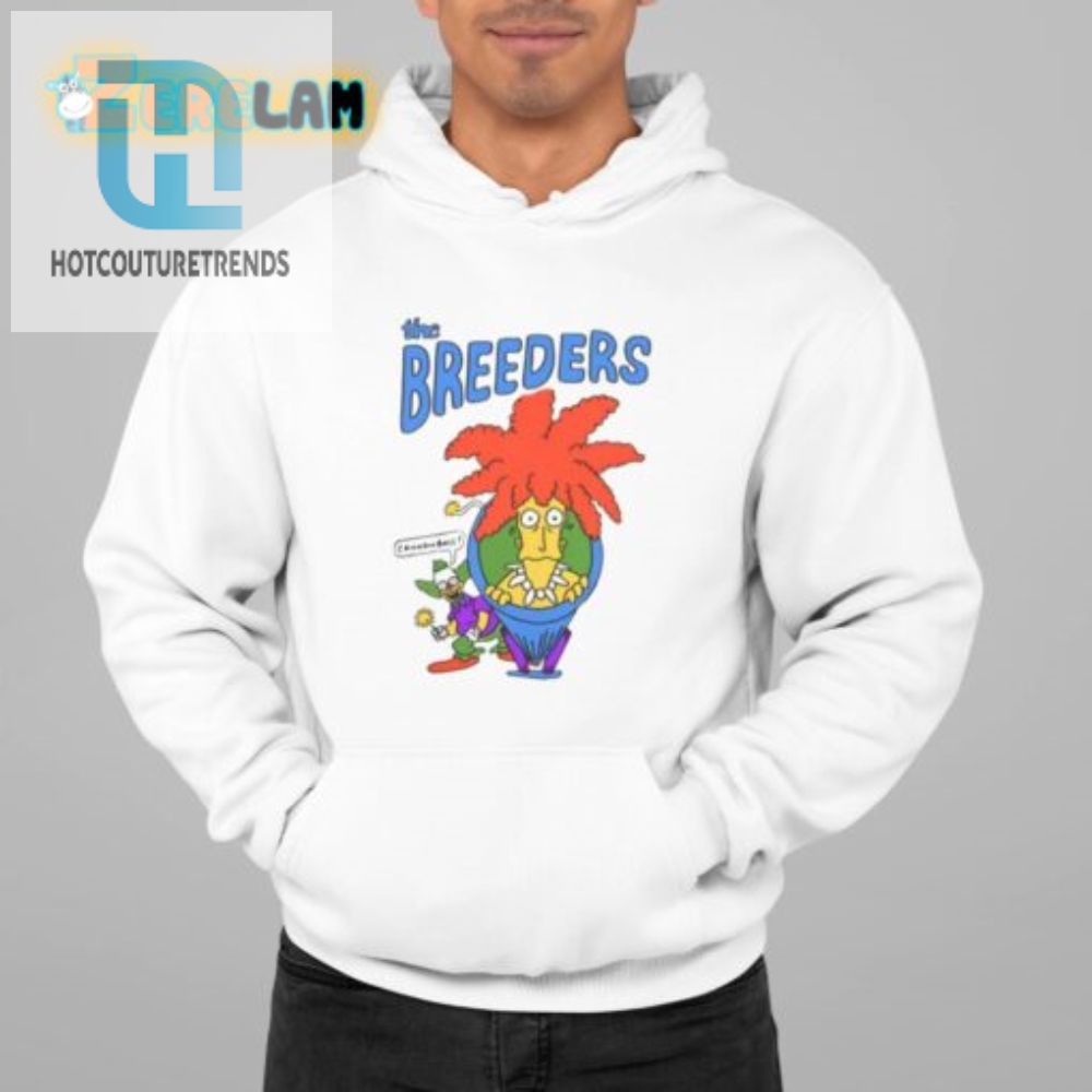 Get Splashed In Style Funny The Breeders Shirt Here