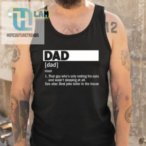 Dad Definition Shirt Funny Resting His Eyes Tee For Fathers hotcouturetrends 1 4