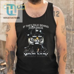 Unique Funny If They Talk Behind Your Back Fart Shirt hotcouturetrends 1 4