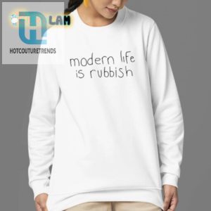 Get A Laugh With Our Unique Life Is Rubbish Shirt hotcouturetrends 1 3