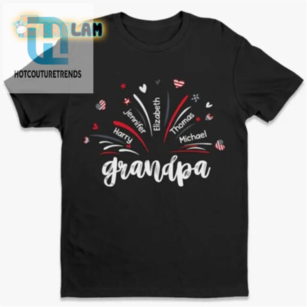 Hilarious Grandpa Fathers Day Shirt  Unique Gift Idea