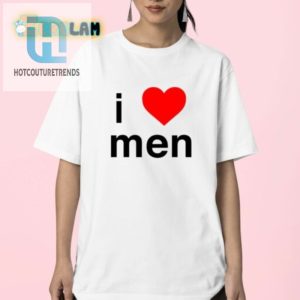 Quirky I Love Men Shirt Celebrate Naomi Josette Katie hotcouturetrends 1 2