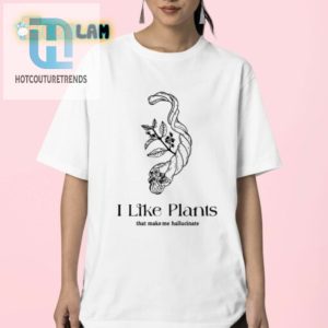 Hallucinogenic Plant Lovers Shirt Funny Unique Design hotcouturetrends 1 2