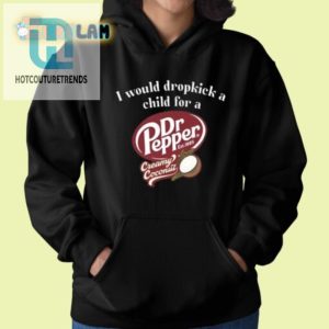 Humorous Dropkick A Child For Dr Pepper Coconut Shirt hotcouturetrends 1 1