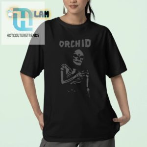 Get Spooky Orchid Chaos Skeleton Shirt Uniquely Hilarious hotcouturetrends 1 2