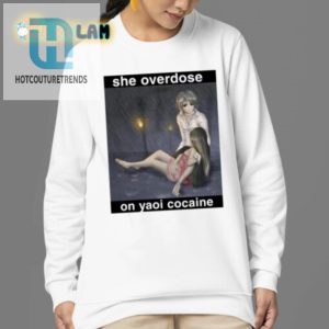 Wildly Funny Yaoi Cocaine Overdose Shirt For Unique Style hotcouturetrends 1 3