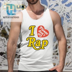 Quirky I Love Please Dont Cry Rap Tee Stand Out In Style hotcouturetrends 1 4