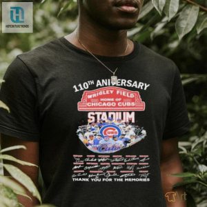 Wrigley Field 110Th Cubs Memories Tshirt Uniquely Fun hotcouturetrends 1 2