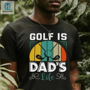 Dads Life Funny Golf Shirt For The Ultimate Golf Lover hotcouturetrends 1 2