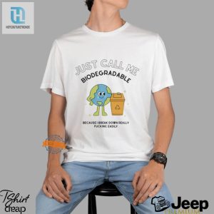 Funny Biodegradable Breakdown Shirt Unique Humorous Tee hotcouturetrends 1 2