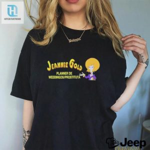 Hilarious Jeannie Gold Wedding Planner Shirt Unique Funny hotcouturetrends 1 3