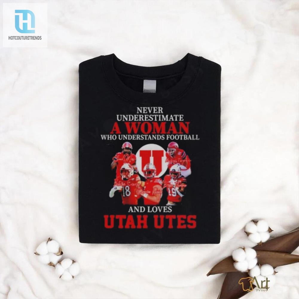 Funny Utah Utes Shirt Savvy Women Football Fans Unite