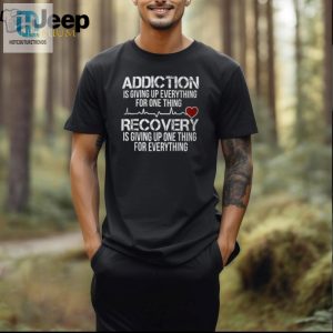Kick Addiction With Laughter Unique Recovery Tshirt hotcouturetrends 1 1