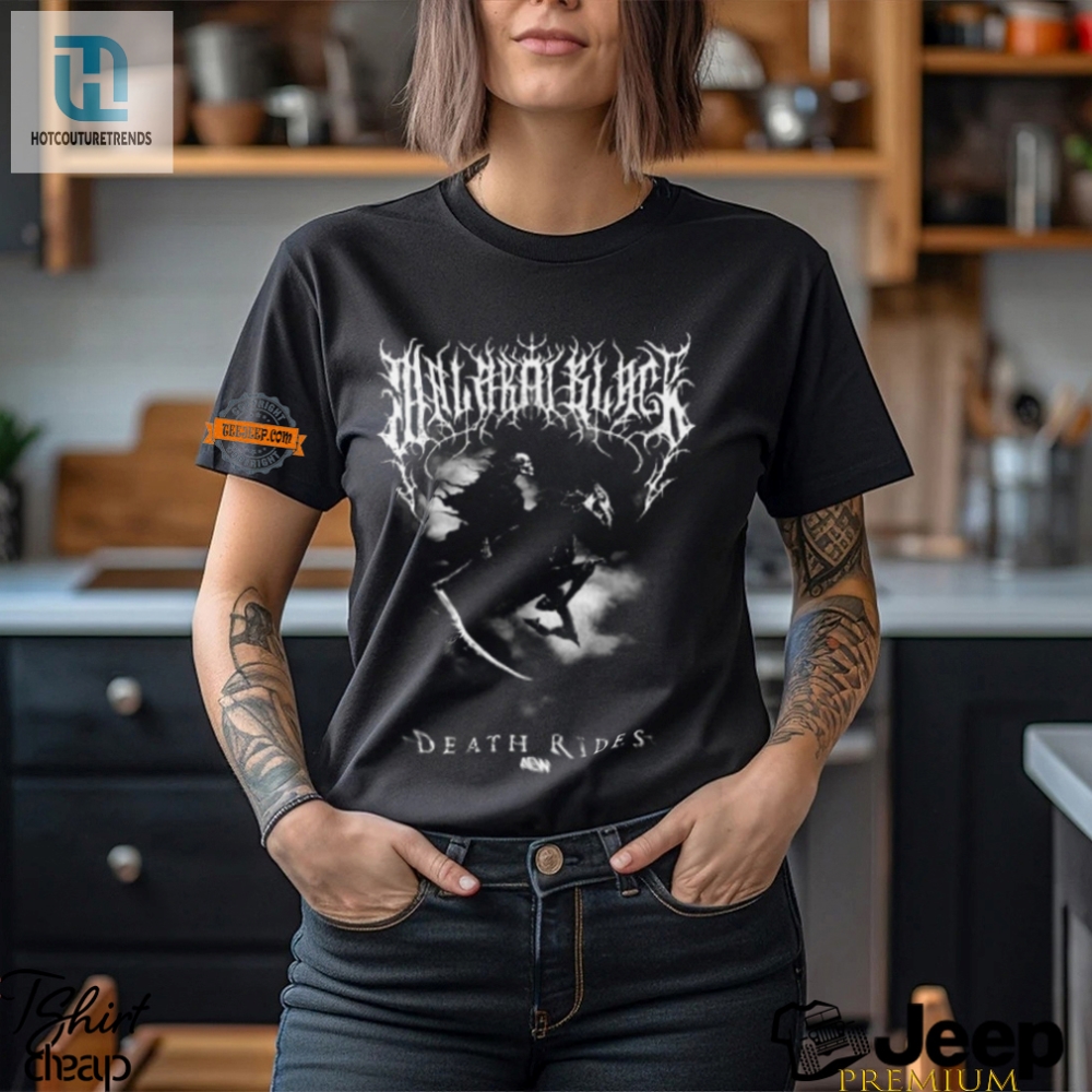 Get Your Laughs Malakai Black Death Rides Shirt