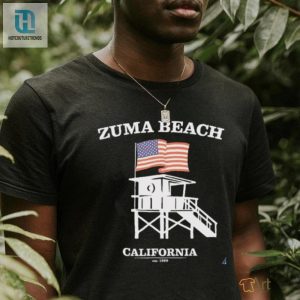 Get Sandy In Style Funny Zuma Beach Ca Shirt hotcouturetrends 1 2