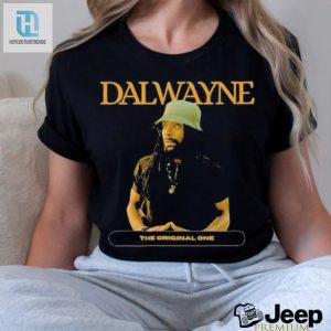 Get Official Dalwayne The One Shirt Hilariously Unique hotcouturetrends 1 2