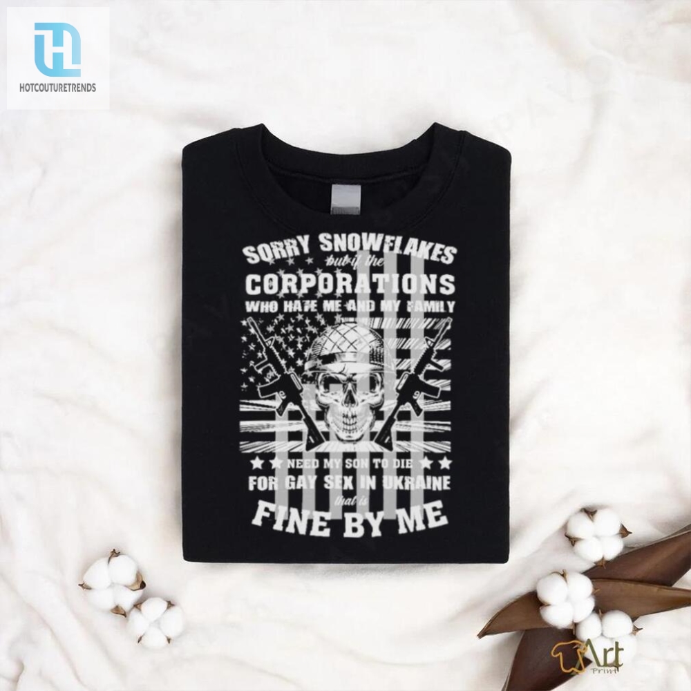 Official Sorry Snowflakes Shirt  Unique  Hilariously Bold Tee