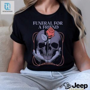 Humor Meets Unique Funeral For A Friend Skull Tee hotcouturetrends 1 2