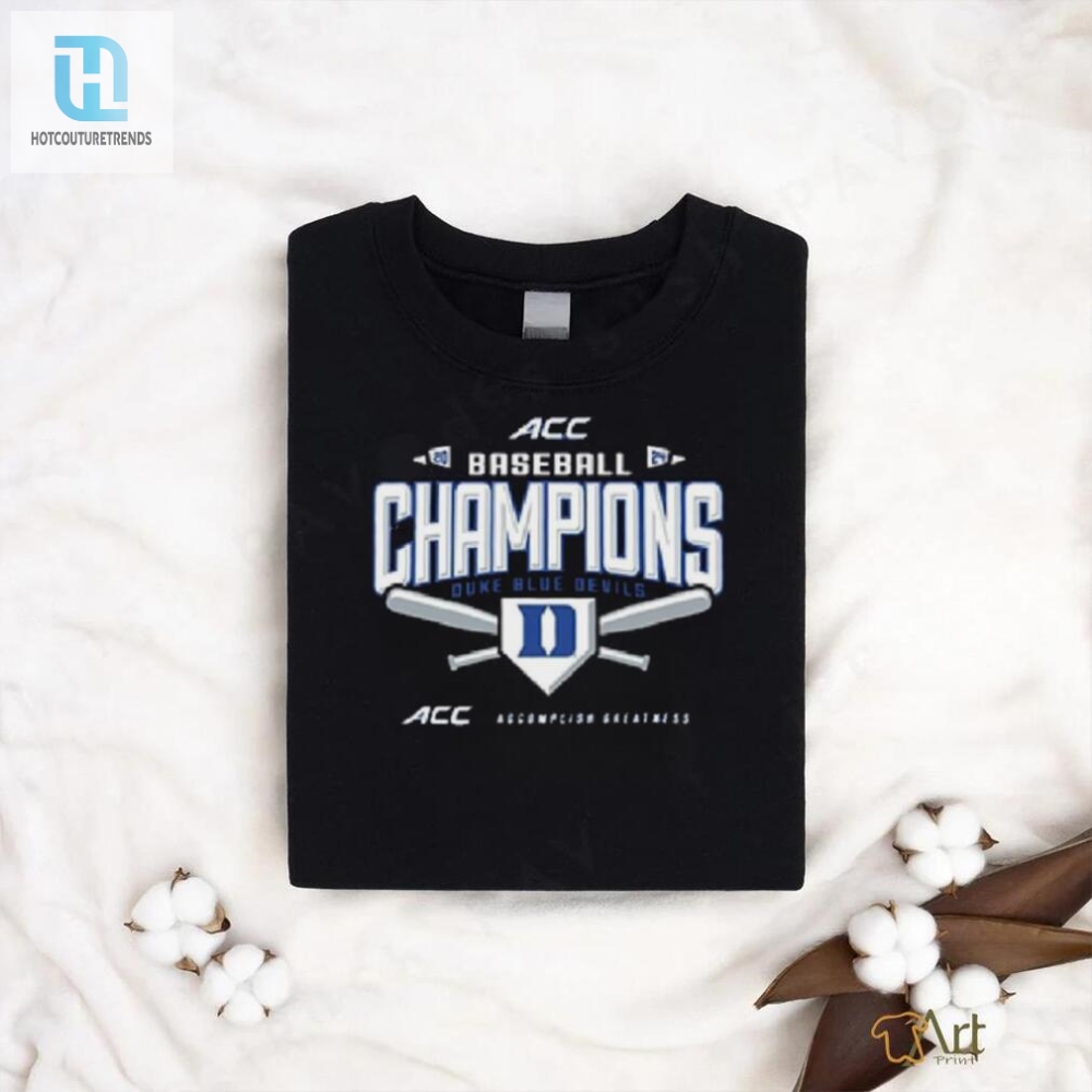 Devils 2024 Acc Champs Tee  For Your Inner Baseball Fanatic