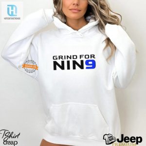 Score Big Laughs With Uk 24 Grind For Nin 9 Shirt hotcouturetrends 1 1