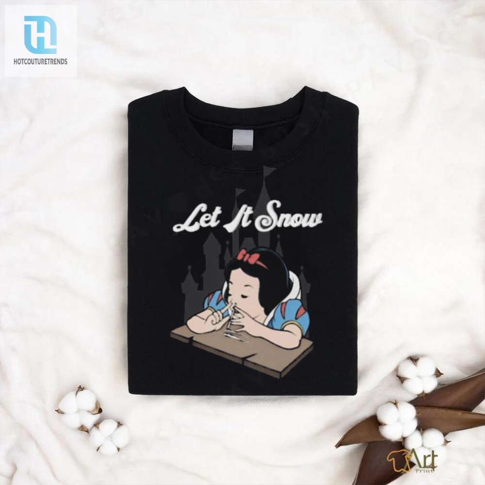 Funny  Unique Let It Snow Snow White Tshirt  Limited Edition