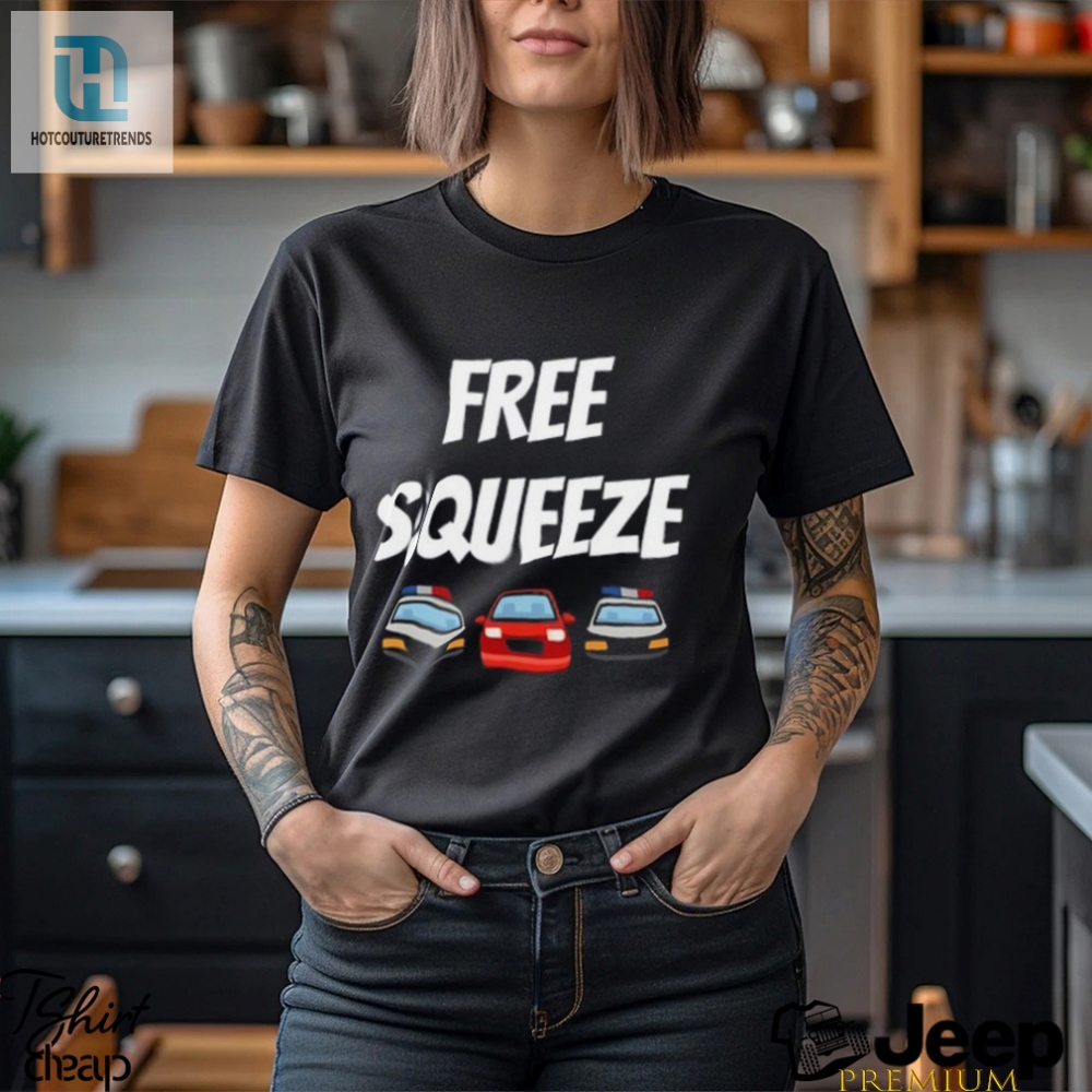 Get A Free Squeeze Shirt  Hug Your Laughs Out Loud