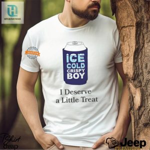 Ice Cold Crispy Boy Treat Yourself Funny Shirt hotcouturetrends 1 2