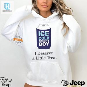 Ice Cold Crispy Boy Treat Yourself Funny Shirt hotcouturetrends 1 3