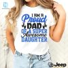 Funny Proud Dad Shirt Show Off Your Super Awesome Daughter hotcouturetrends 1