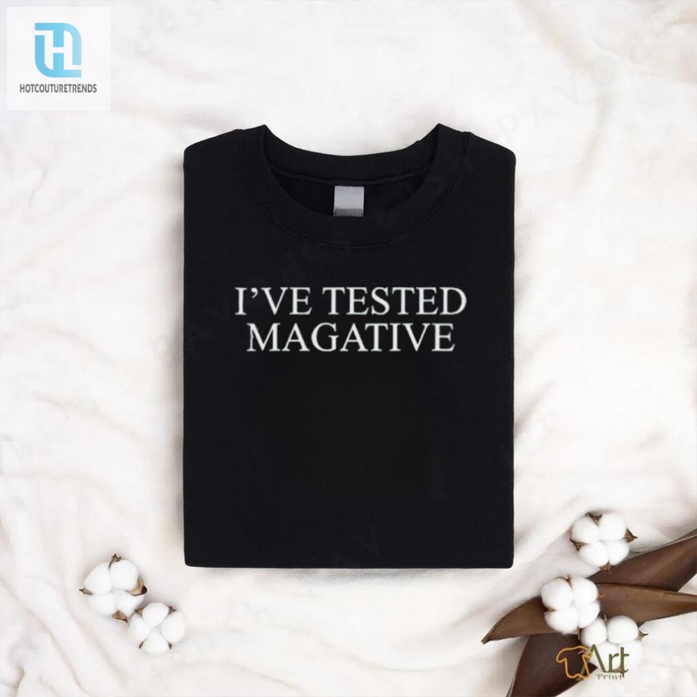 Get Noticed Hilarious Andrew Wilkow Negative Test Shirt