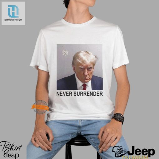 Funny Tommy Robinson Trump Never Surrender Mugshot Shirt hotcouturetrends 1 1