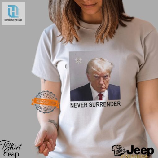 Funny Tommy Robinson Trump Never Surrender Mugshot Shirt hotcouturetrends 1 2